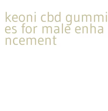 keoni cbd gummies for male enhancement